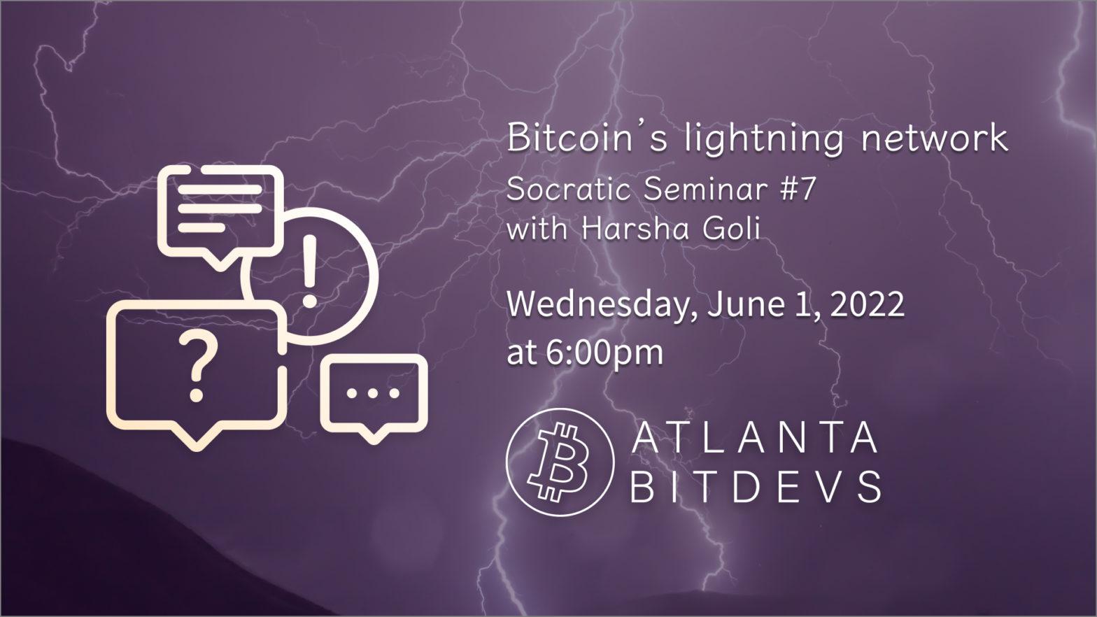 Bitcoin Socratic Seminar #7